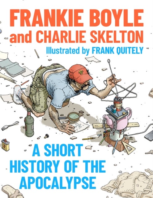 A Short History of the Apocalypse - A Times Bestseller