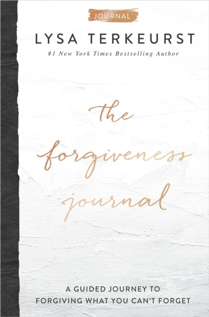 The Forgiveness Journal - A Guided Journey to Forgiving What You Can't Forget (A Devotional Companion with Journaling Prompts to the #1 New York Times Bestseller)