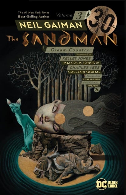 The Sandman Vol. 3: Dream Country 30th Anniversary Edition - Dream Country 30th Anniversary Edition