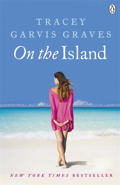 On The Island - The emotionally gripping and addictive New York Times bestseller