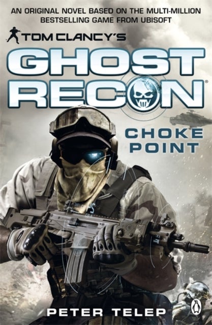 Tom Clancy''s Ghost Recon: Choke Point