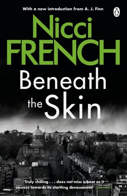 Beneath the Skin - With a new introduction by A. J. Finn