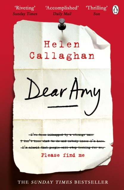 Dear Amy - The Sunday Times Bestselling Psychological Thriller