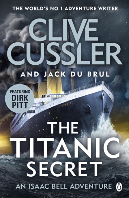 The Titanic Secret - Isaac Bell #11