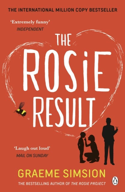 Rosie Result - The life-affirming romantic comedy from the million-copy bestselling series
