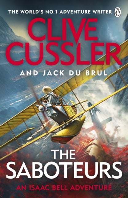 The Saboteurs - Isaac Bell #12