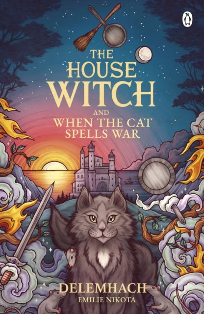 The House Witch and When The Cat Spells War - The perfect cosy fantasy romance for lovers of heartwarming stories