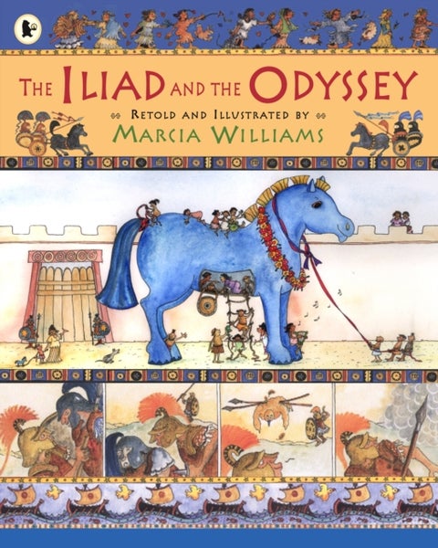 The Iliad and the Odyssey - Comic-strip retellings of the epic ancient Greek myths – exciting stories perfect to enjoy at home or in the Key Stage 2 classroom