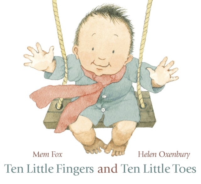 Ten Little Fingers and Ten Little Toes - The bestselling modern classic board book - the perfect gift for all babies, told in gentle rhyme