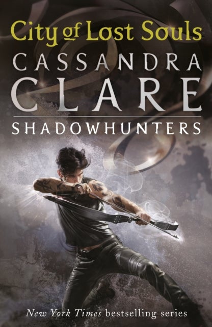 The Mortal Instruments 5: City of Lost Souls - From the international bestselling author who defined romantasy: the original Shadowhunter series about demon hunting, betrayal, secrets and forbidden love