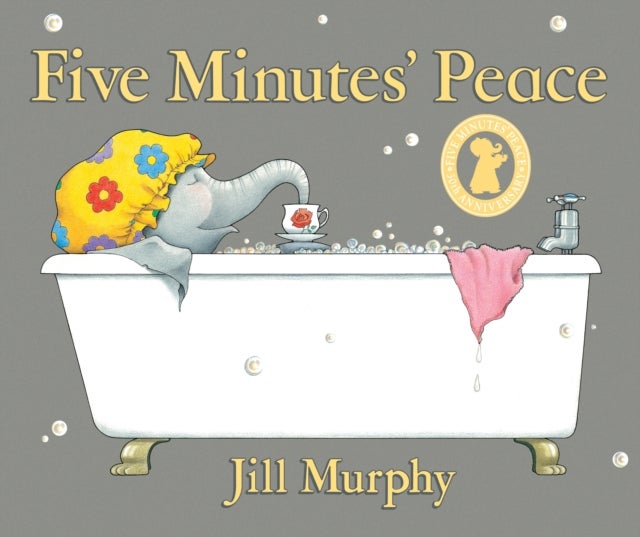 Five Minutes' Peace - A beloved classic and funny, heartwarming picture book story about a busy elephant mum and her children – perfect for mums, toddlers, kids age 3,4,5,6,7
