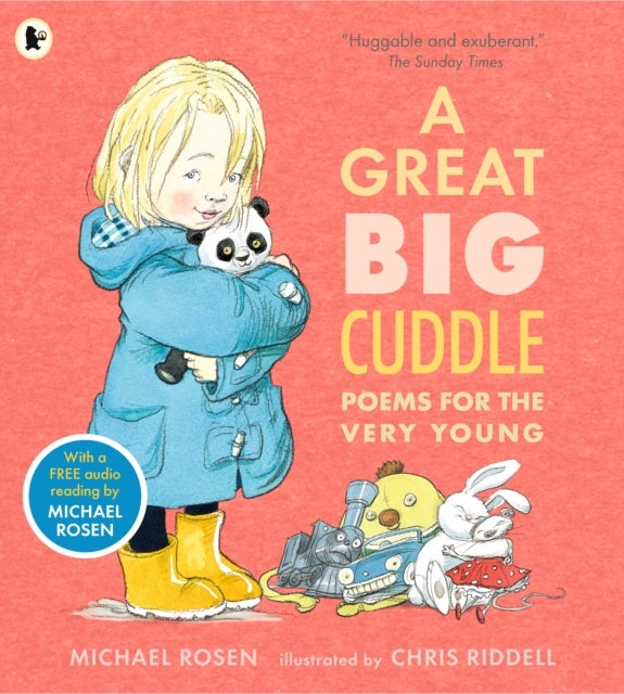 A Great Big Cuddle - An award-winning illustrated poetry collection packed with fun, rhythm and rhymes – perfect to read aloud with little ones aged 2+