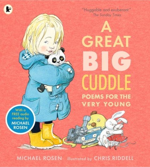 A Great Big Cuddle - An award-winning illustrated poetry collection packed with fun, rhythm and rhymes – perfect to read aloud with little ones aged 2+