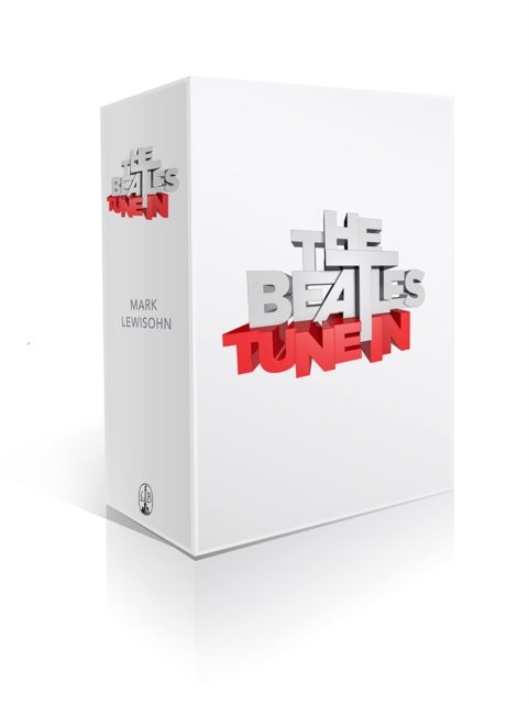 The Beatles - All These Years - Extended Special Edition - Volume One: Tune In