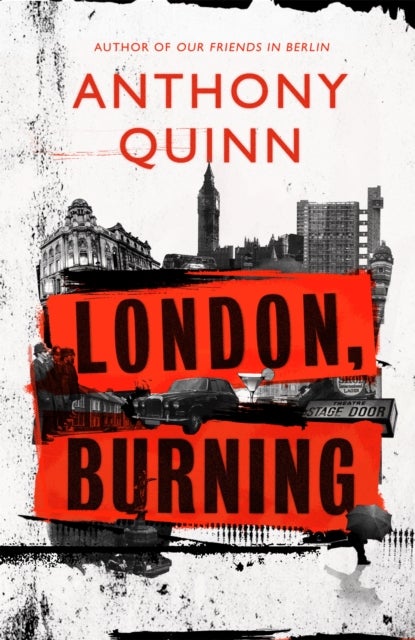 London, Burning - 'Richly pleasurable' Observer