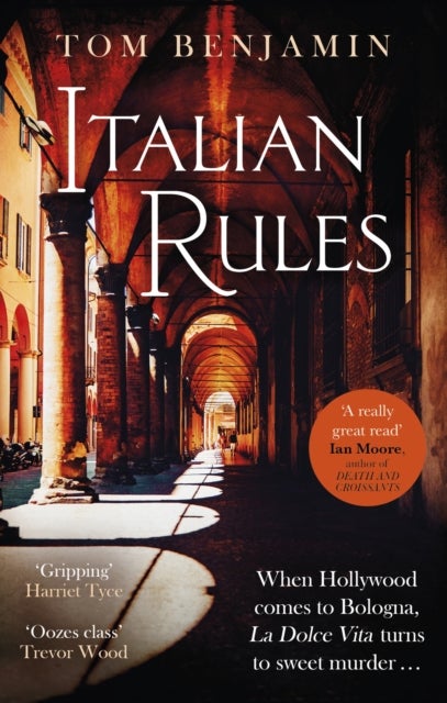 Italian Rules - a gripping crime thriller set in the heart of Italy