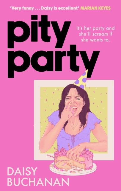 Pity Party - the hilarious and heartfelt novel you have to read this summer