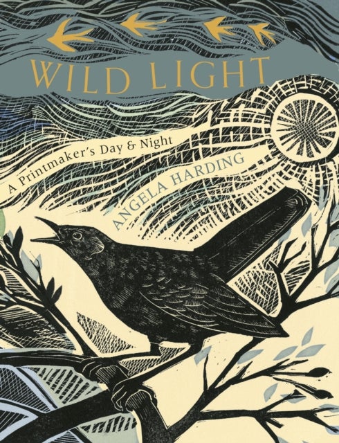 Wild Light - A printmaker’s day and night