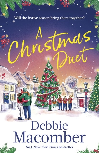 The Christmas Duet - the brand-new festive romance from the bestselling author