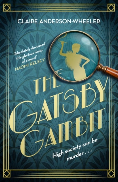 The Gatsby Gambit - A completely unputdownable golden age murder mystery