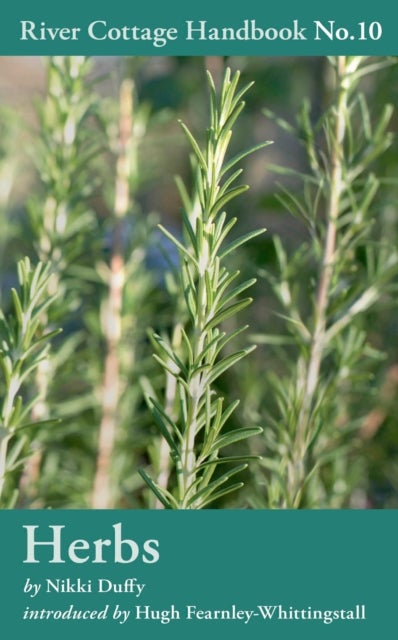 Herbs - River Cottage Handbook No.10