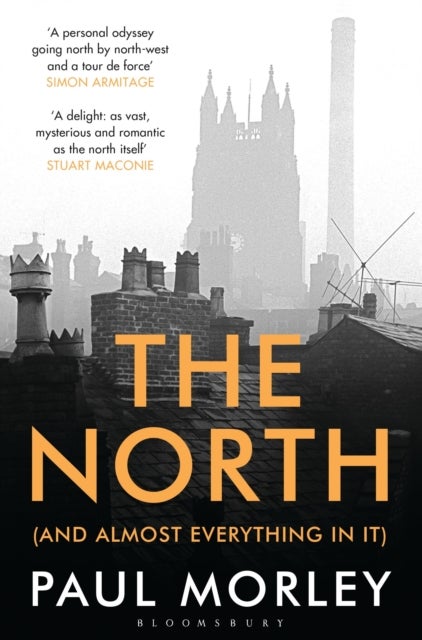 North - (And Almost Everything In It)