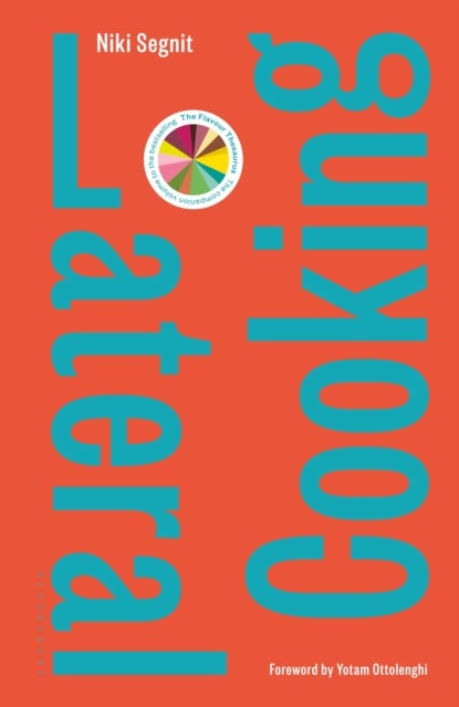 Lateral Cooking - Foreword by Yotam Ottolenghi