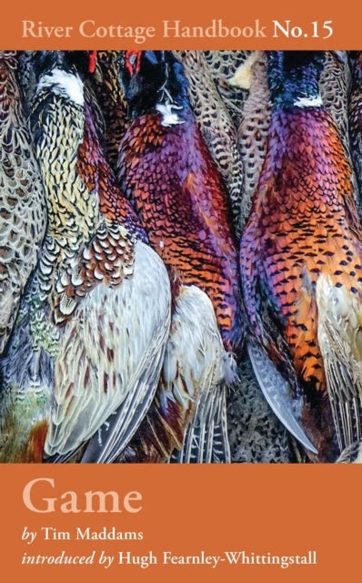 Game - River Cottage Handbook No.15