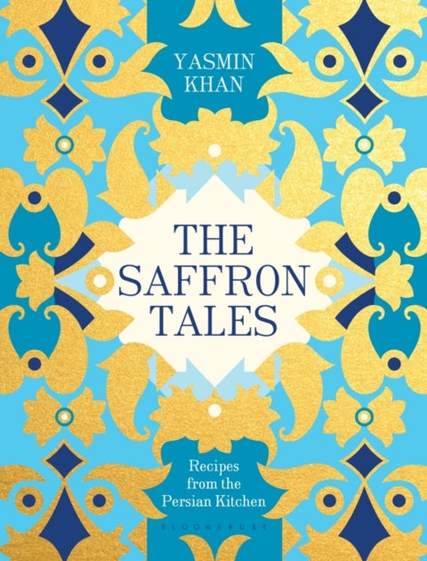The Saffron Tales - Recipes from the Persian Kitchen