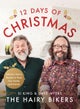 Hairy Bikers'' 12 Days of Christmas