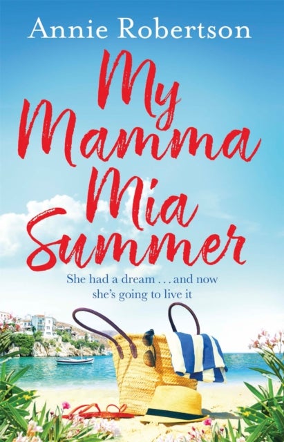 My Mamma Mia Summer - A feel-good sunkissed read to escape with this summer!