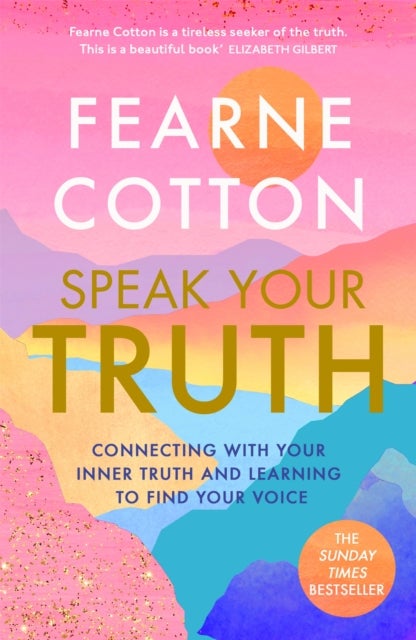 Speak Your Truth - The Sunday Times top ten bestseller