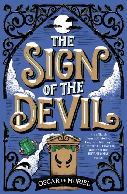 The Sign of the Devil - The Final Frey & McGray Mystery – All Will Be Revealed…