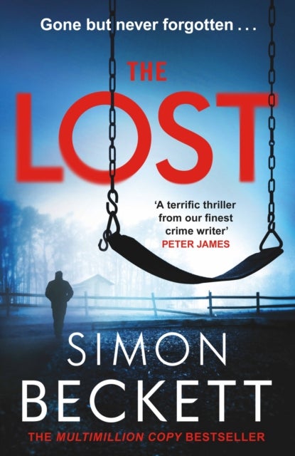 Lost - A gripping crime thriller series from the Sunday Times bestselling master of twists and suspense