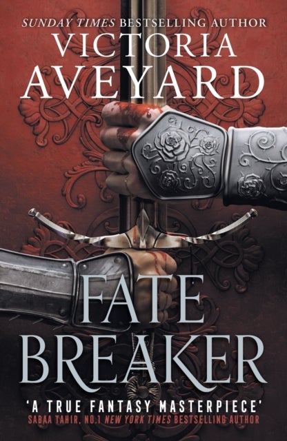 Fate Breaker - The Sunday Times bestselling fantasy series from the global phenomenon behind Tempest and Red Queen