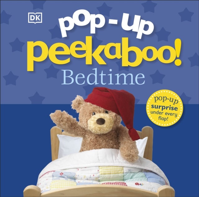 Pop-Up Peekaboo! Bedtime - A Pop-Up Surprise Under Every Flap!