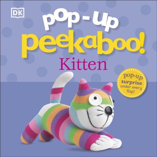 Pop-Up Peekaboo! Kitten - A Purr-fect Surprise Under Every Flap!
