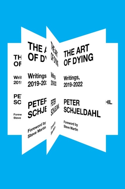 The Art of Dying - Writings, 2019-2022