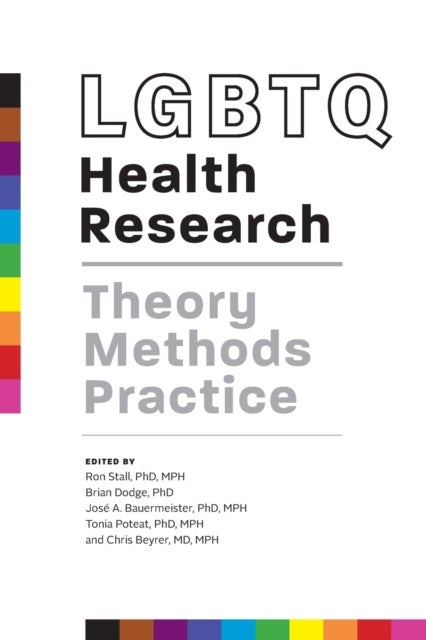 LGBTQ Health Research - Theory, Methods, Practice