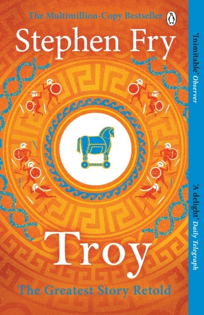 Troy - Our Greatest Story Retold