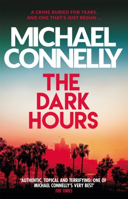 The Dark Hours - Inspiration for the hit Amazon Prime series BALLARD