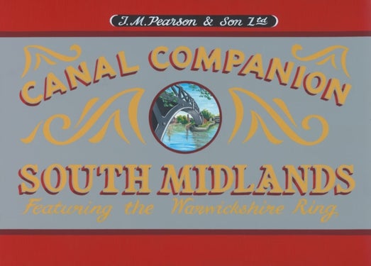 South Midlands Canal Companion (11th) - Featuring the Warwickshire Ring