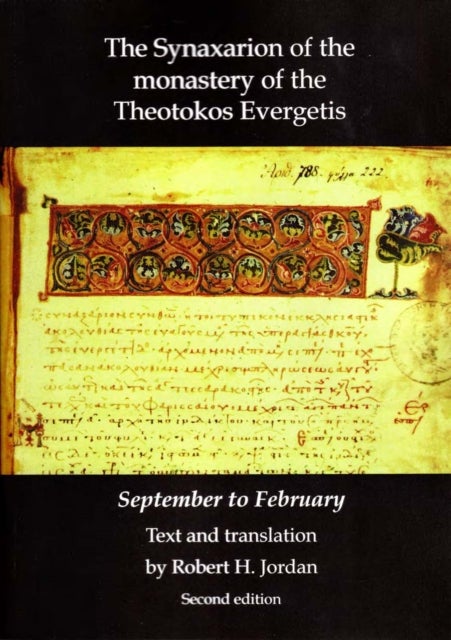 Synaxarion of the Monastery of Theotokos Evergetis - September - February