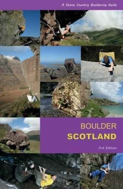 Boulder Scotland - A Stone Country Bouldering Guide