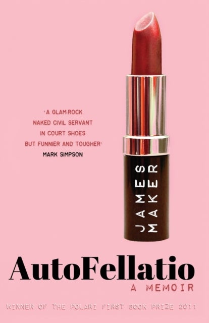 Autofellatio - A memoir