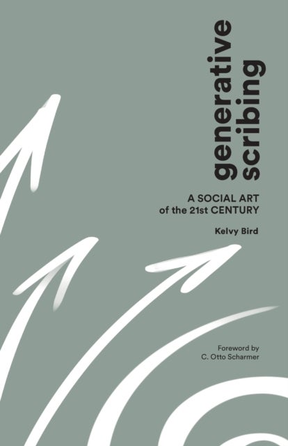 Generative Scribing - A Social Art of the 21st Century