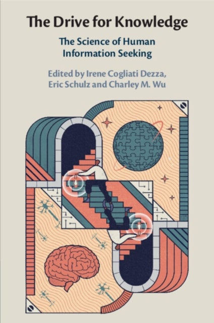 The Drive for Knowledge - The Science of Human Information Seeking