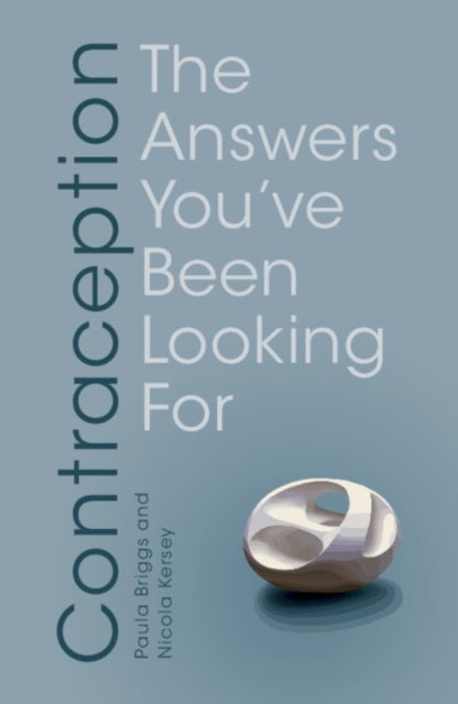 Contraception - The Answers You've Been Looking For