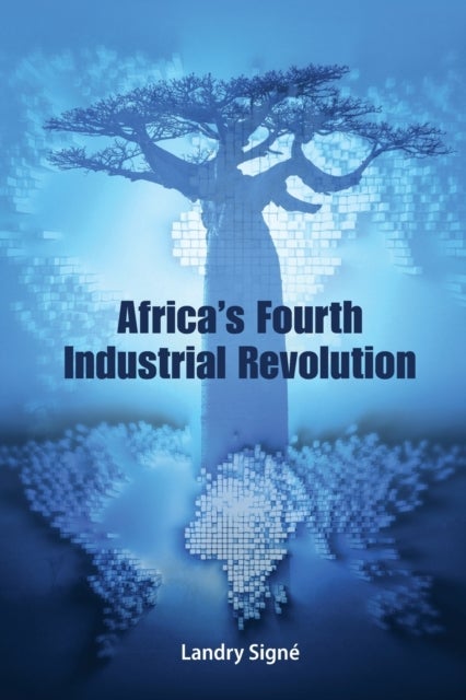 Africa''s Fourth Industrial Revolution