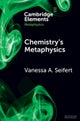 Chemistry''s Metaphysics